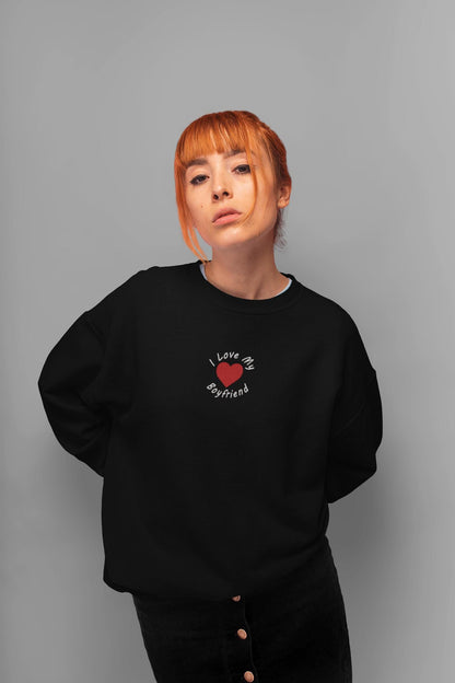 Embroidered I Love My Boyfriend Hoodie, I Love My Boyfriend Sweater, Gift For Her
